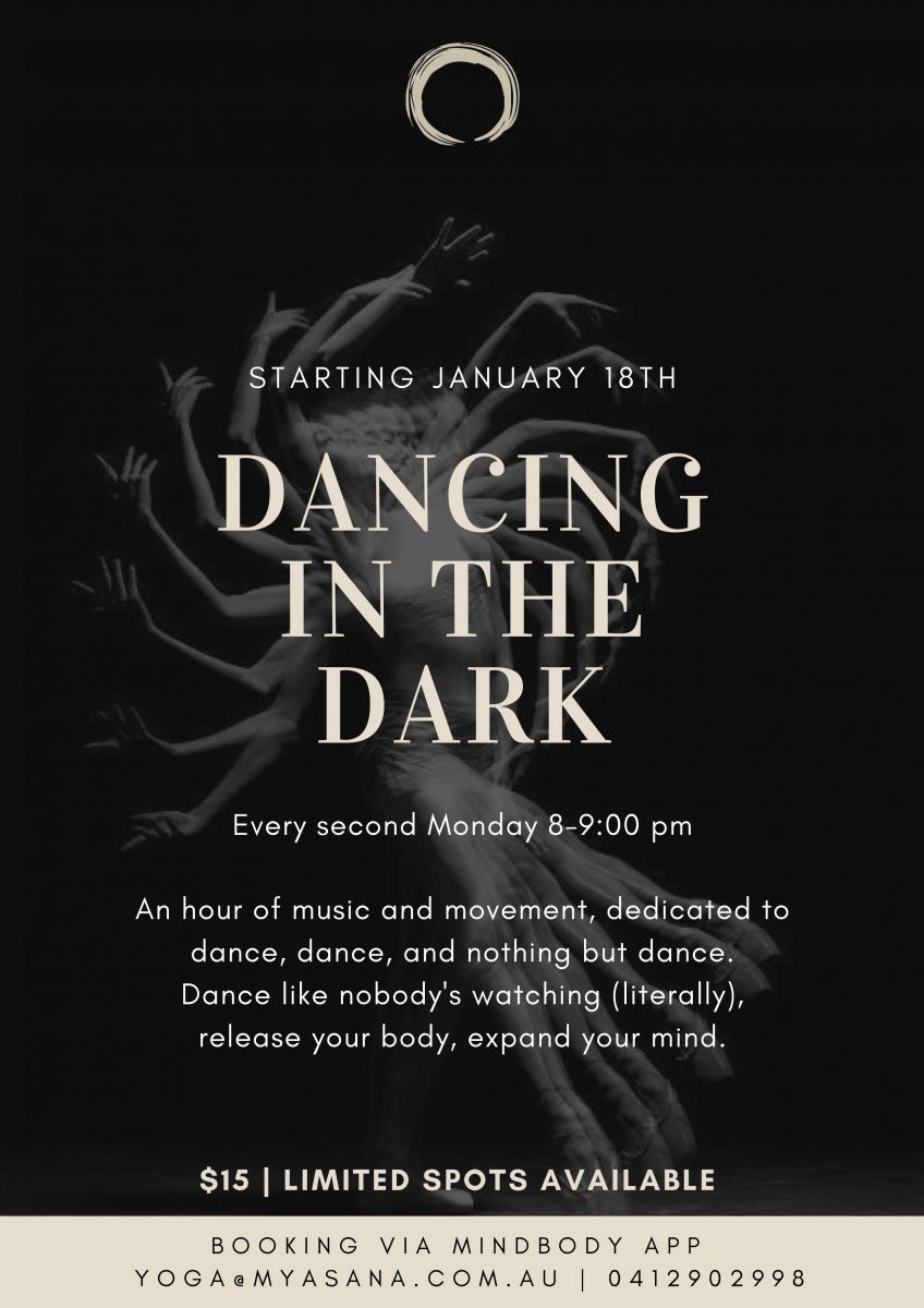 Dancing in the dark My Asana Yoga